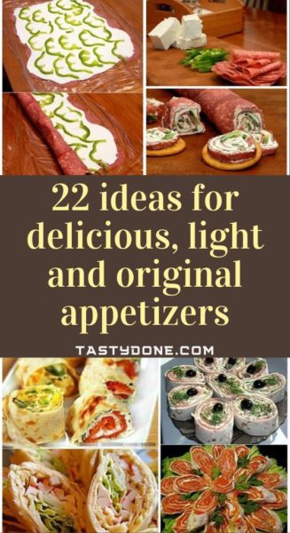 22 ideas for delicious, light and original appetizers
