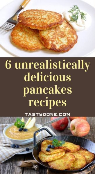 6 unrealistically delicious pancakes recipes