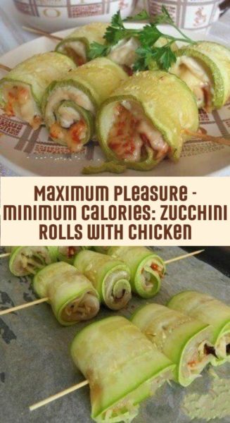 Maximum pleasure - minimum calories: zucchini rolls with chicken