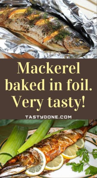 Mackerel baked in foil. Very tasty!