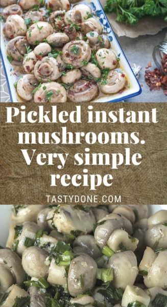 Pickled instant mushrooms. Very simple recipe