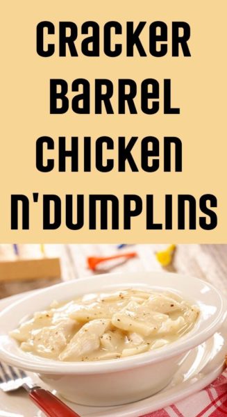 Cracker Barrel chicken n' dumplins