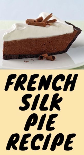 French Silk Pie Recipe