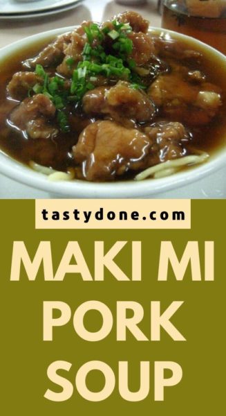 Maki Mi pork soup