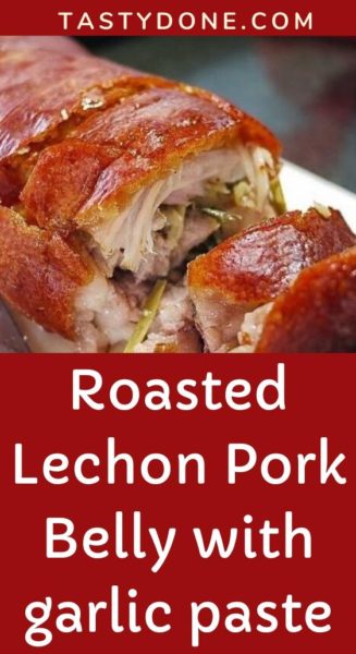 Roasted Lechon Pork Belly with garlic paste
