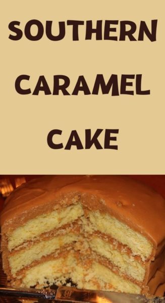 Southern Caramel Cake