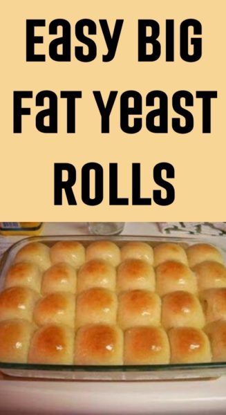 Easy Big Fat Yeast Rolls