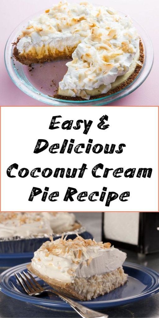 Easy & Delicious Coconut Cream Pie Recipe - TASTYDONE