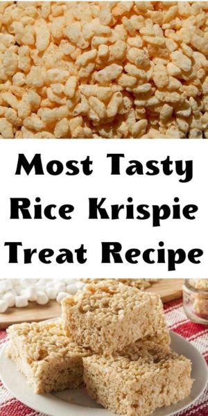 Most Tasty Rice Krispie Treat Recipe