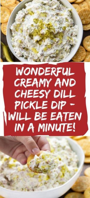 Wonderful creamy and cheesy dill pickle dip - will be eaten in a minute!
