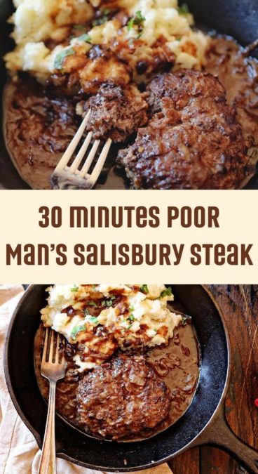 30 minutes Poor Man’s Salisbury Steak