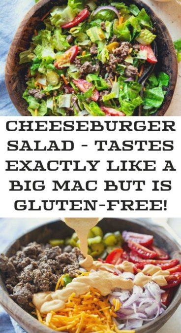 Cheeseburger Salad - tastes exactly like a Big Mac but is gluten-free!