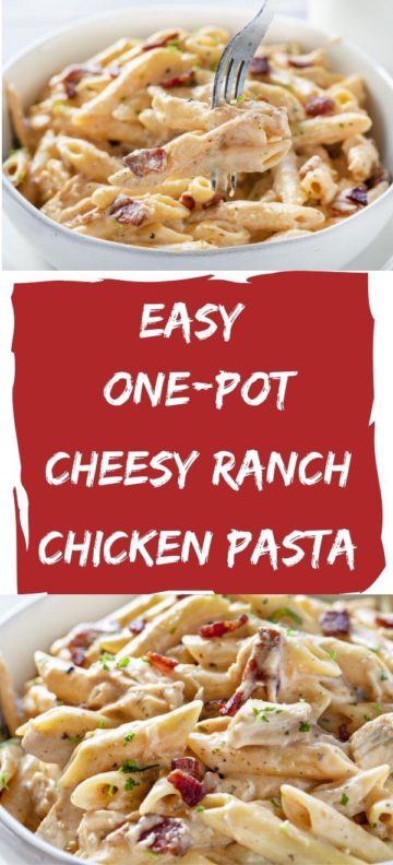 Easy One-Pot Cheesy Ranch Chicken Pasta - TASTYDONE
