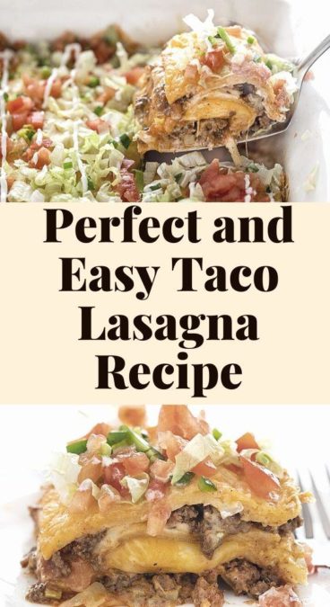 Perfect and Easy Taco Lasagna Recipe - TASTYDONE