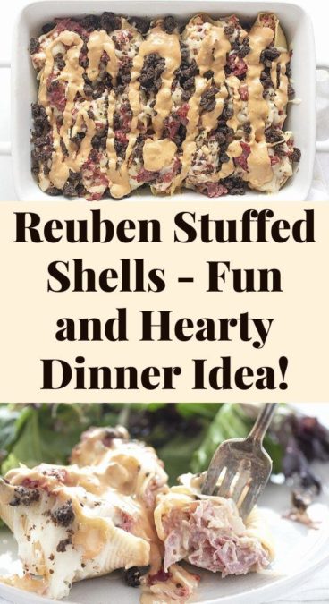 Reuben Stuffed Shells - Fun and Hearty Dinner Idea!