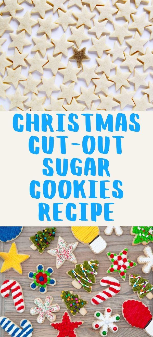 Christmas Cut-out Sugar Cookies Recipe