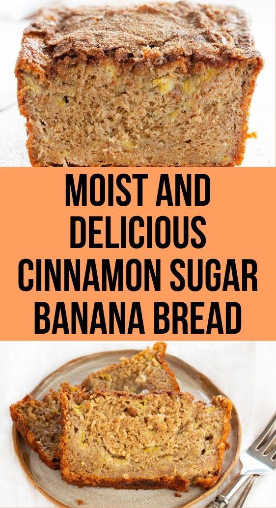 Moist and Delicious Cinnamon Sugar Banana Bread