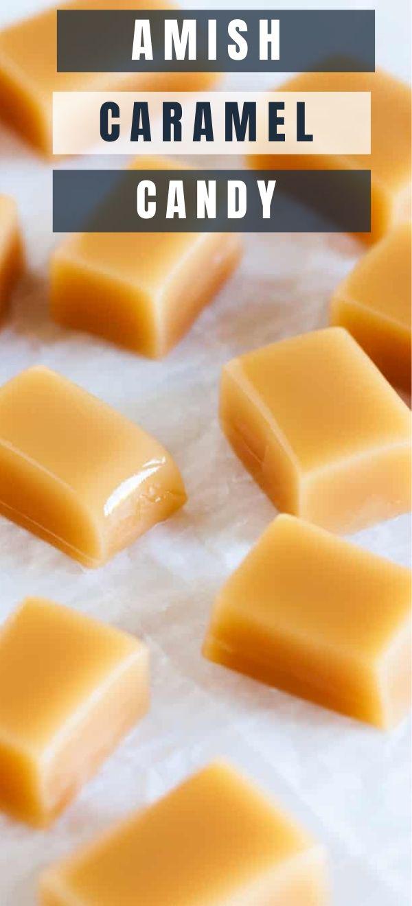 Soft and Chewy Amish Caramel Candy - TASTYDONE