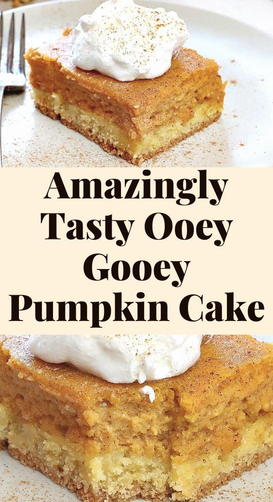 Amazingly Tasty Ooey Gooey Pumpkin Cake