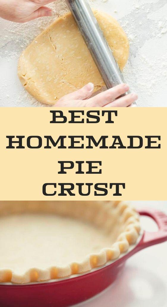 Best Homemade Pie Crust