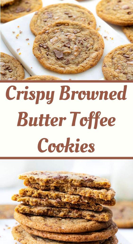 Crispy Browned Butter Toffee Cookies