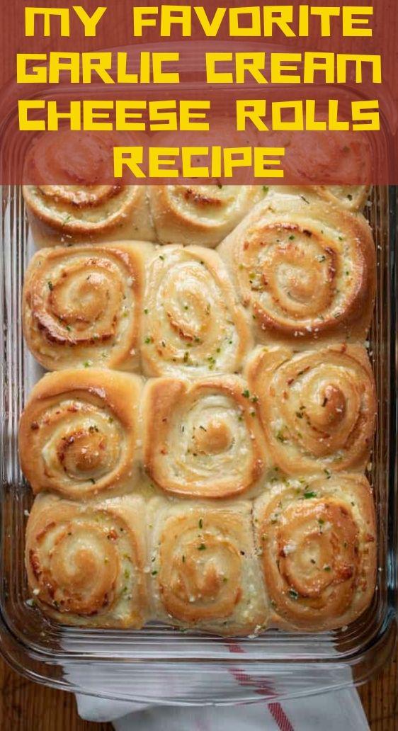 My Favorite Garlic Cream Cheese Rolls Recipe