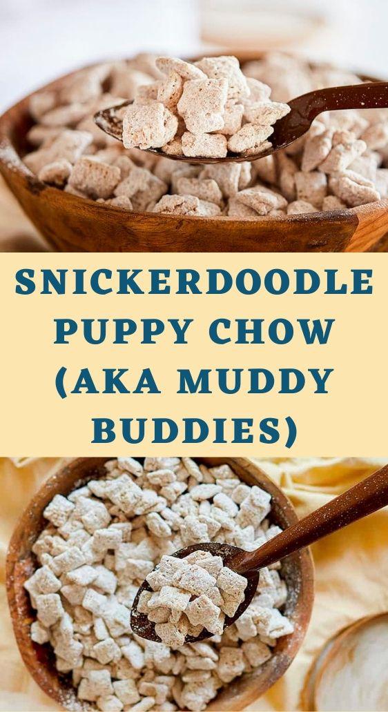 Snickerdoodle Puppy Chow (aka Muddy Buddies)