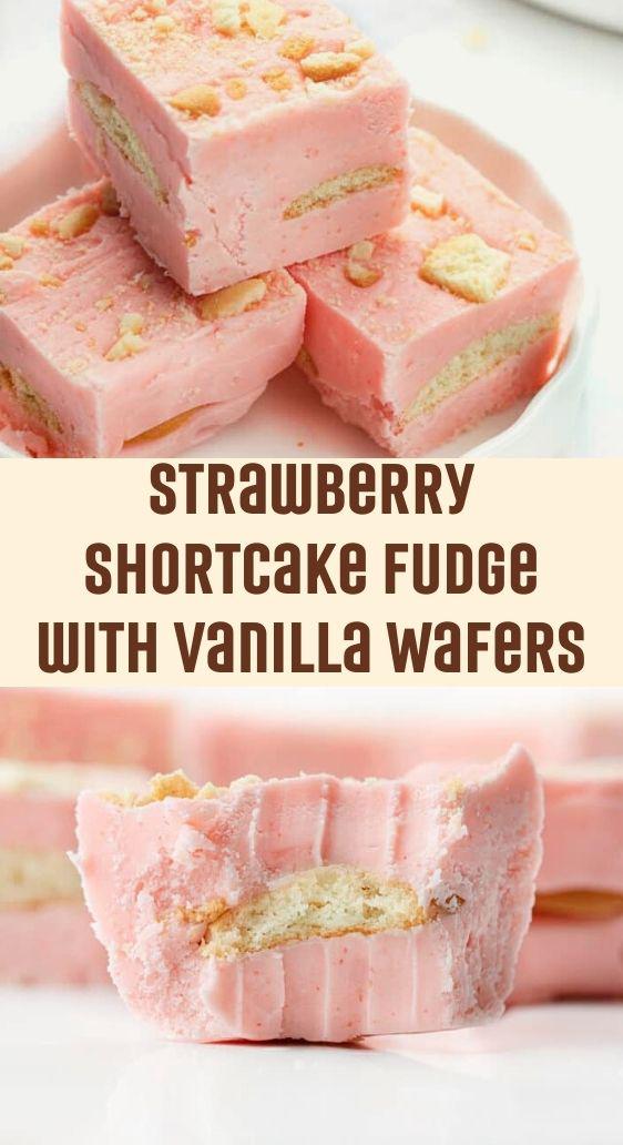 Strawberry Shortcake Fudge with Vanilla Wafers
