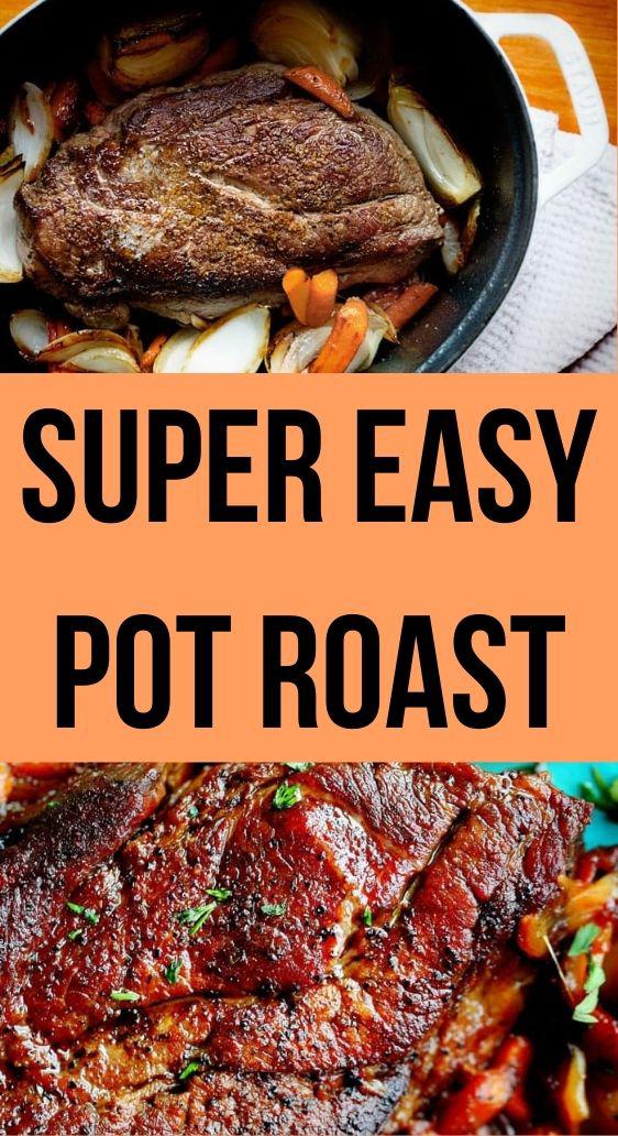 Super Easy Pot Roast
