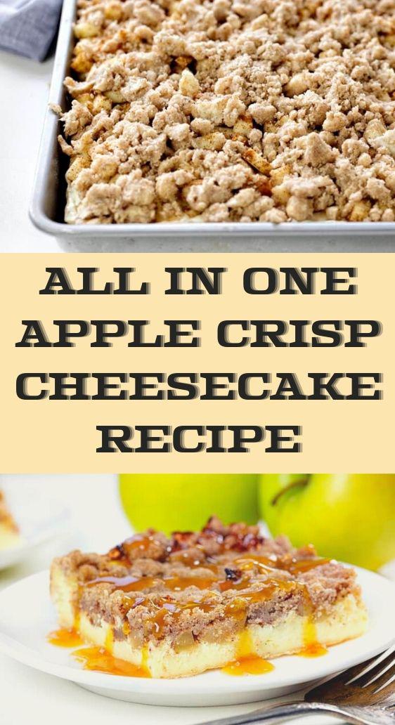 All in One Apple Crisp Cheesecake Recipe