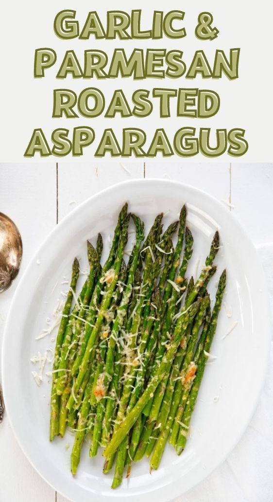 Garlic & Parmesan Roasted Asparagus