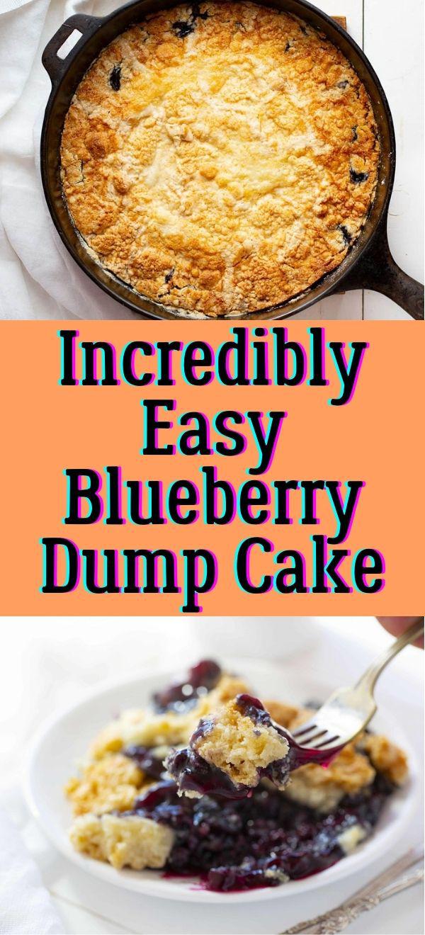 Incredibly Easy Blueberry Dump Cake