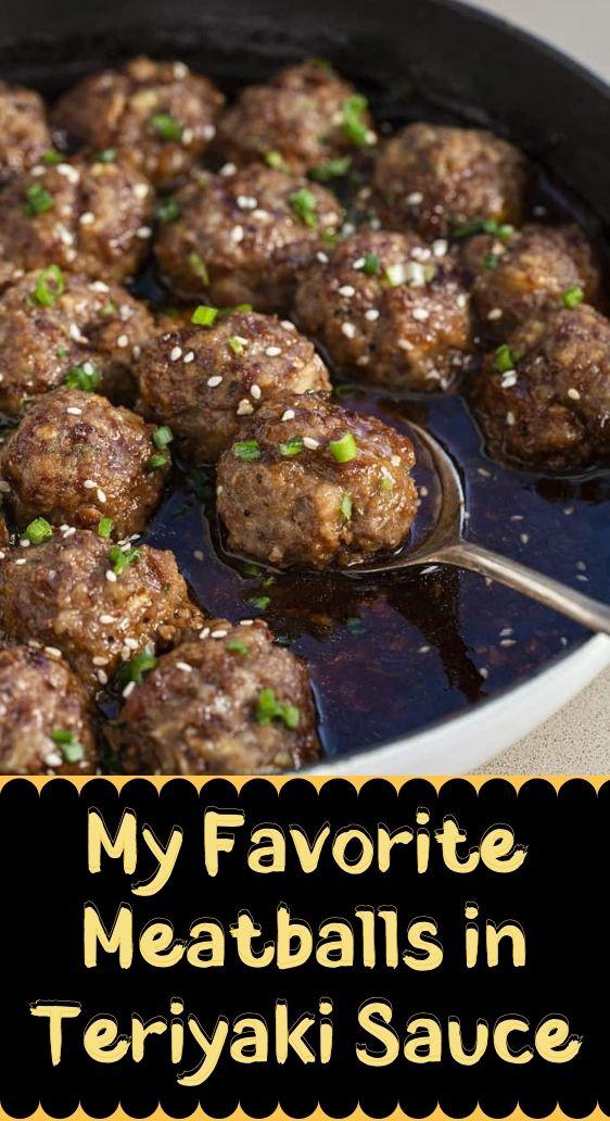 My Favorite Meatballs in Teriyaki Sauce
