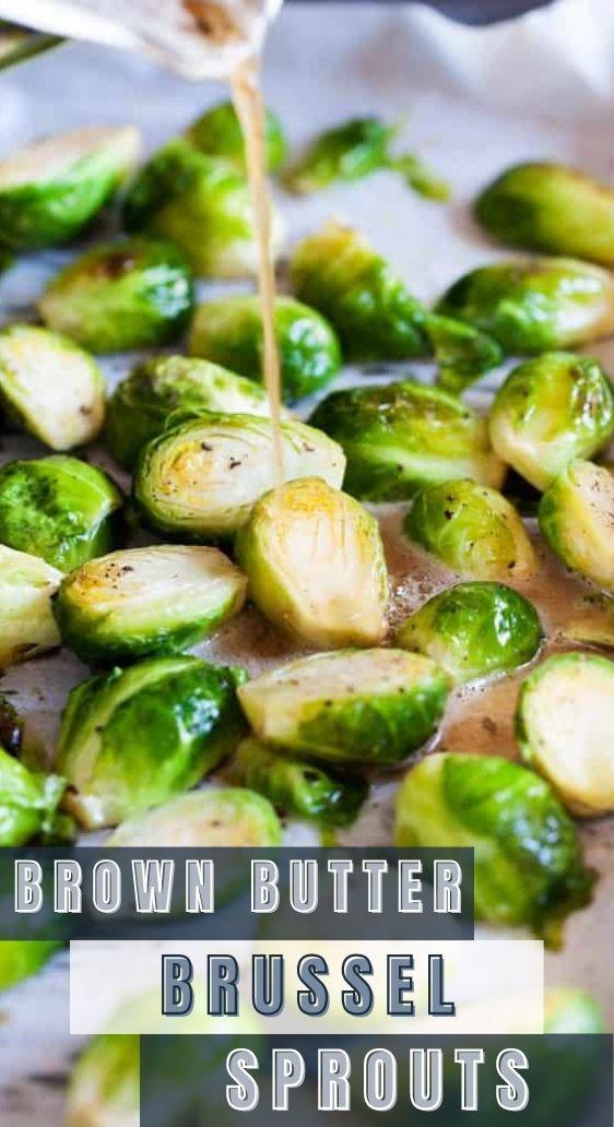 Roasted to Slightly Soften Brown Butter Brussel Sprouts