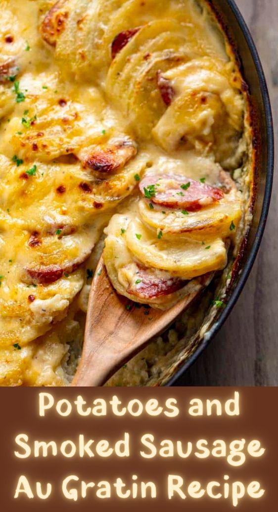Potatoes and Smoked Sausage Au Gratin Recipe