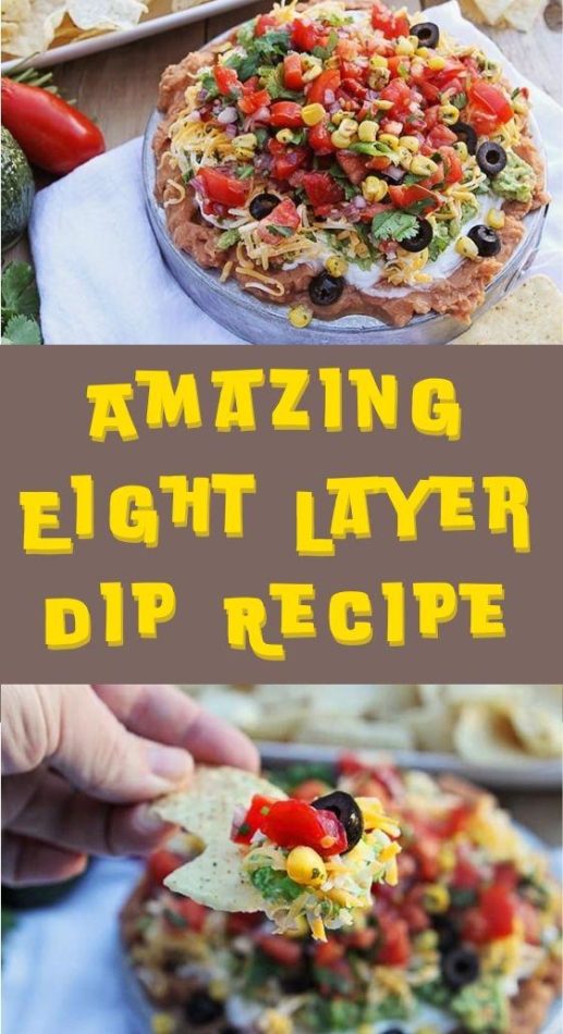 Amazing Eight Layer Dip Recipe