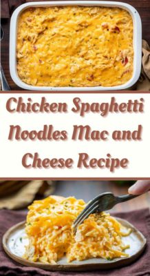 Chicken Spaghetti Noodles Mac and Cheese Recipe - TASTYDONE