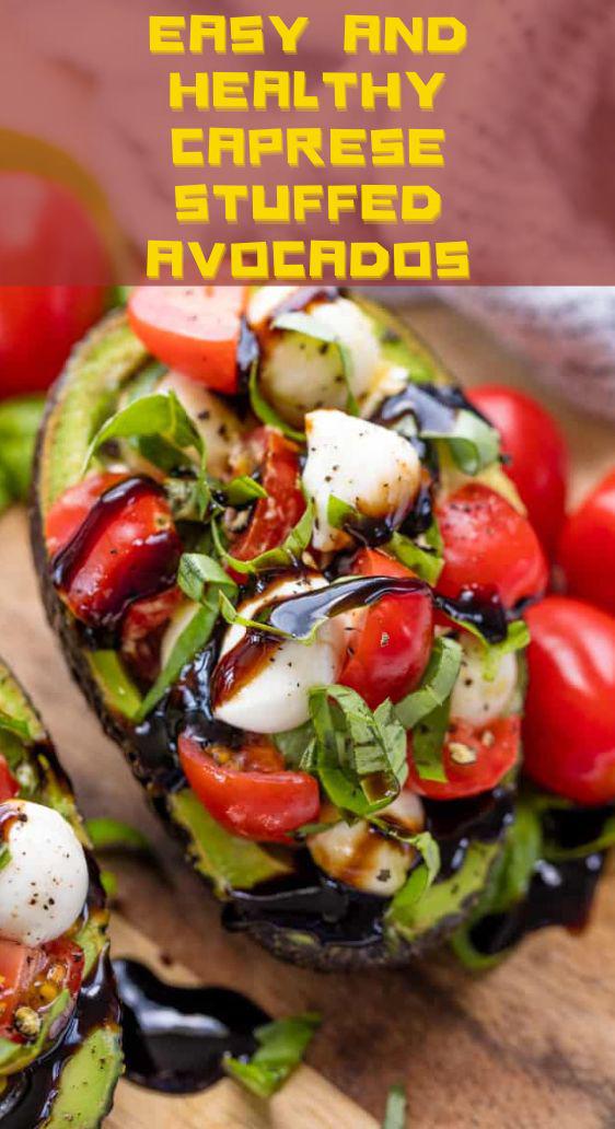 Easy and Healthy Caprese Stuffed Avocados