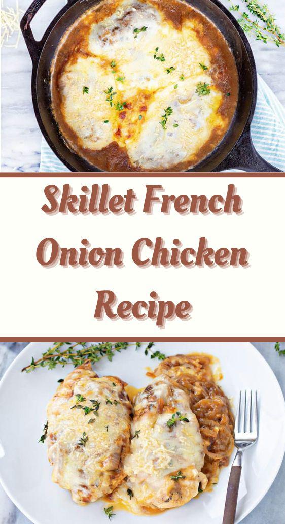 Skillet French Onion Chicken Recipe