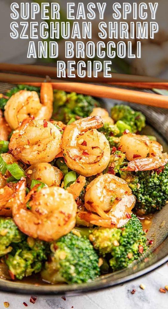 Super Easy Spicy Szechuan Shrimp and Broccoli Recipe