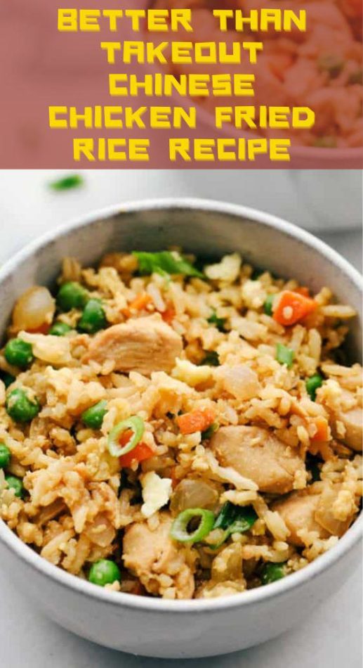 Better Than Takeout Chinese Chicken Fried Rice Recipe - TASTYDONE