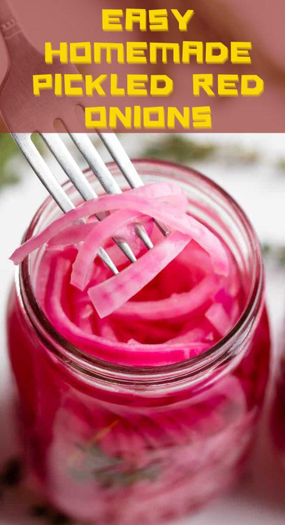 Easy Homemade Pickled Red Onions