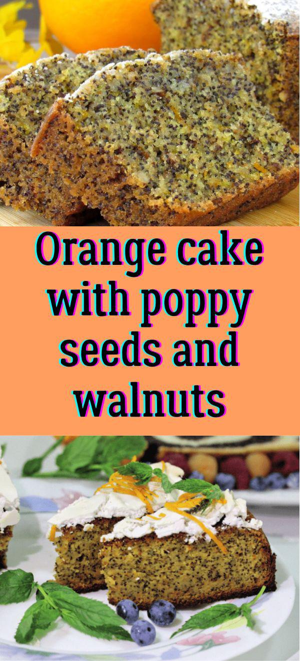 Orange cake with poppy seeds and walnuts