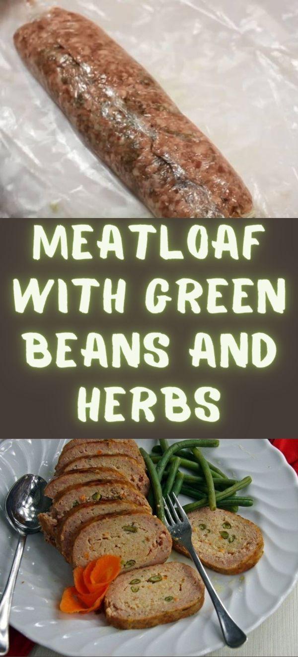 Meatloaf with green beans and herbs
