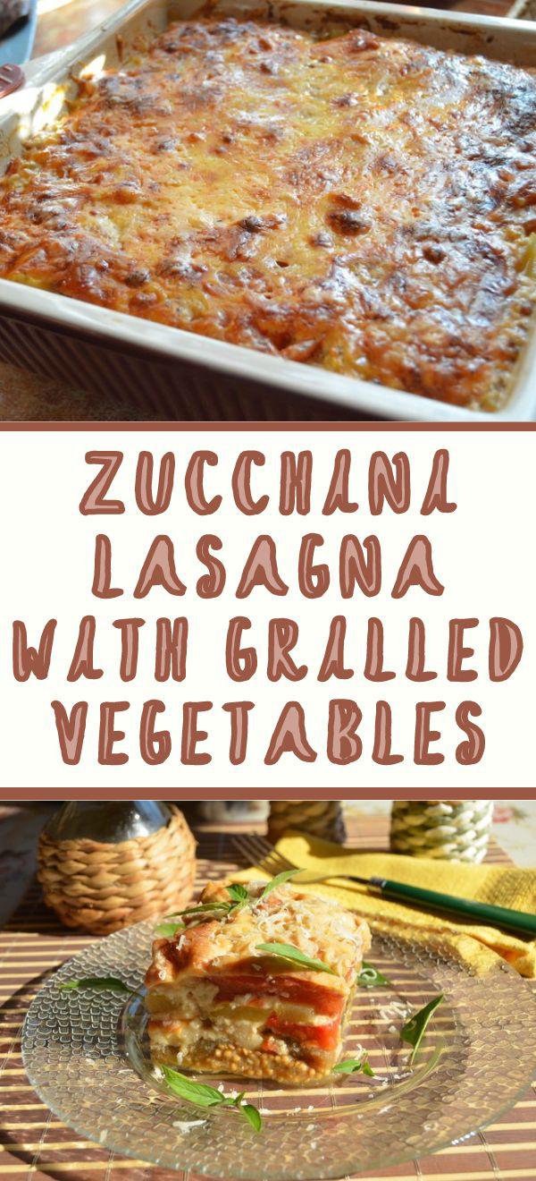 Zucchini lasagna with grilled vegetables