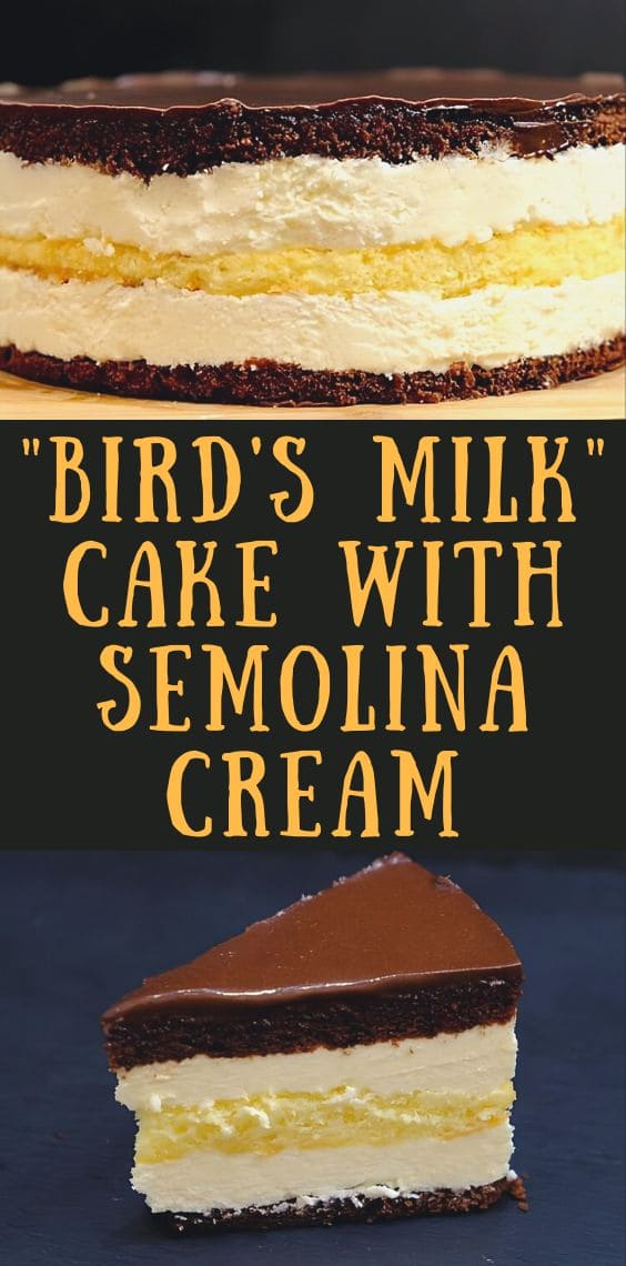 "Bird's Milk" Cake with Semolina Cream