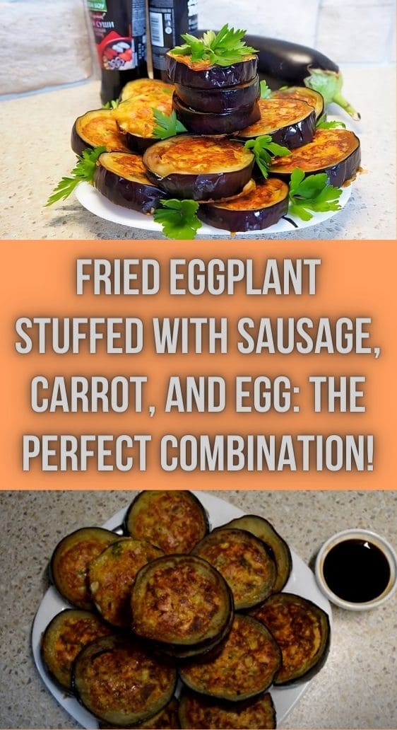 Fried Eggplant Stuffed with Sausage, Carrot, and Egg: The Perfect Combination!