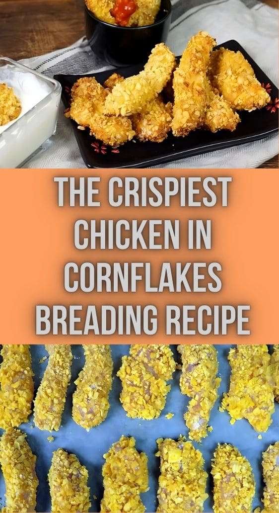 The Crispiest Chicken in Cornflakes Breading Recipe