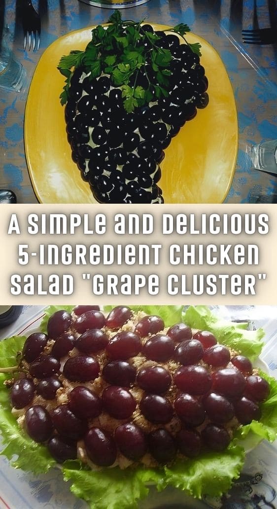 A Simple and Delicious 5-Ingredient Chicken Salad "Grape Cluster"