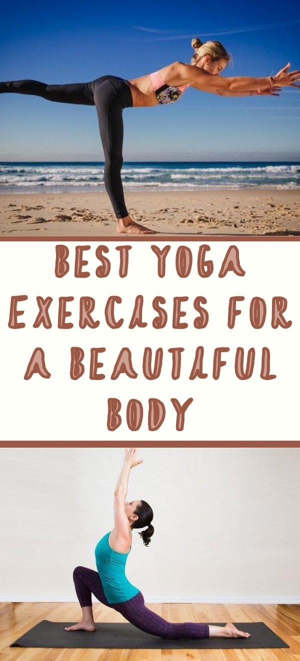 Best Yoga Exercises for a Beautiful Body